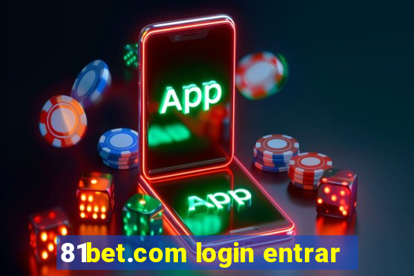 81bet.com login entrar